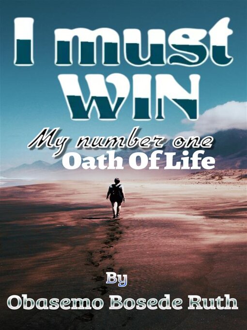 Title details for I Must Win by Obasemo Bosede Ruth - Available